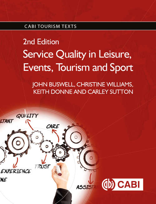 Book cover of Service Quality in Leisure, Events, Tourism and Sport (CABI Tourism Texts)