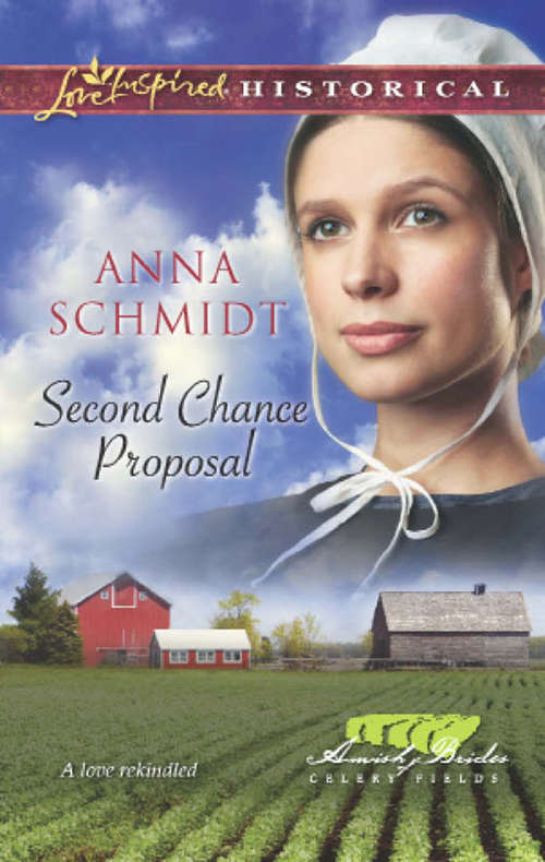 Book cover of Second Chance Proposal (ePub First edition) (Amish Brides of Celery Fields #4)