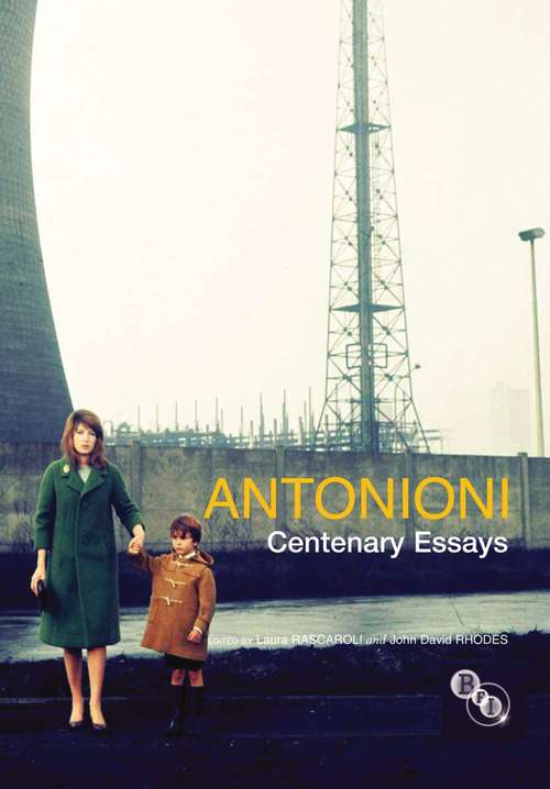 Book cover of Antonioni: Centenary Essays