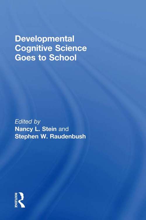 Book cover of Developmental Cognitive Science Goes to School