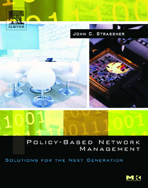 Book cover of Policy-Based Network Management: Solutions for the Next Generation (ISSN)