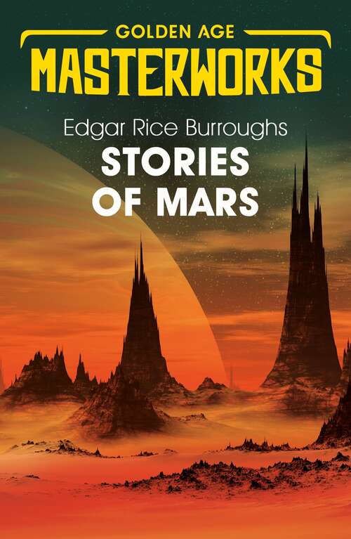 Book cover of Stories of Mars (Golden Age Masterworks)