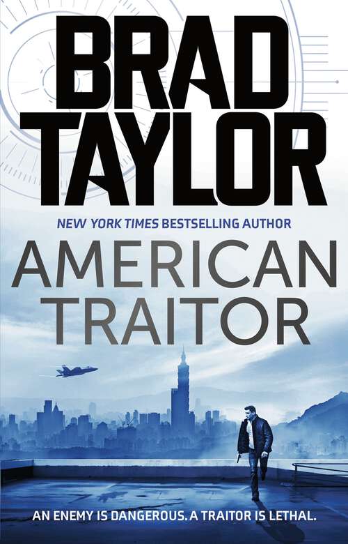 Book cover of American Traitor: A Pike Logan Novel (Taskforce #15)