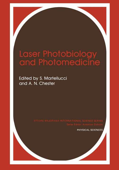 Book cover of Laser Photobiology and Photomedicine (1985) (Ettore Majorana International Science Series #22)