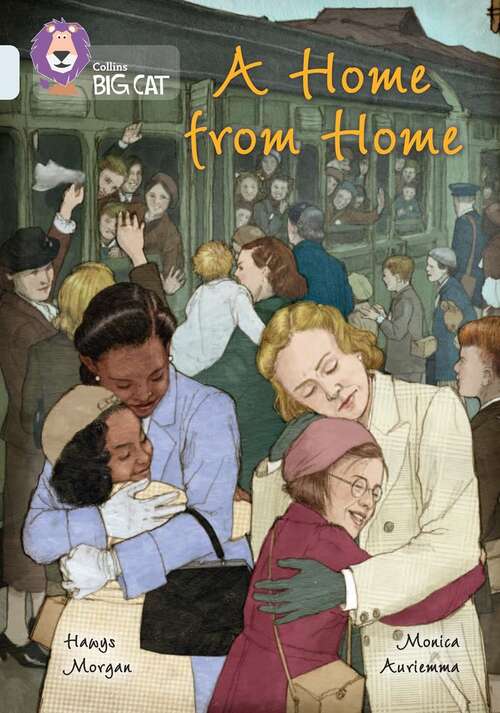 Book cover of A Home from Home: Band 17/Diamond (PDF) (Collins Big Cat)