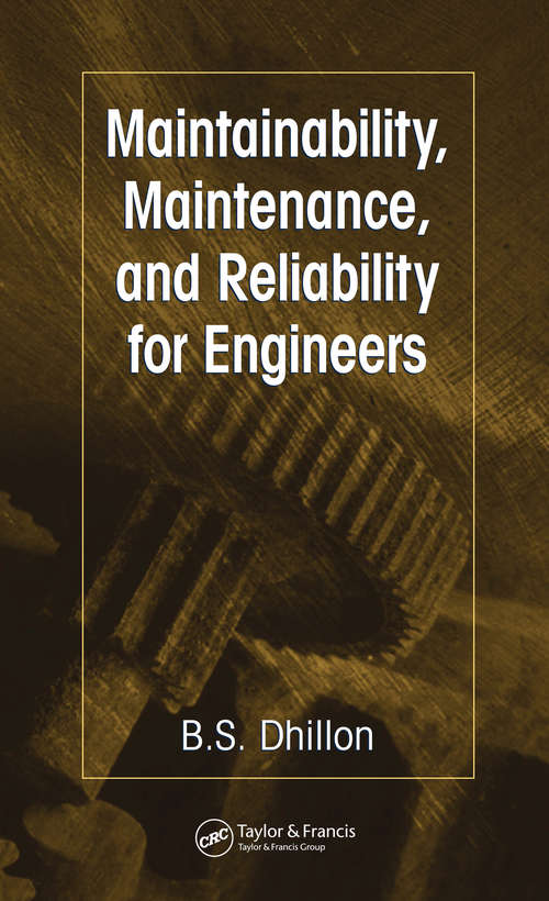 Book cover of Maintainability, Maintenance, and Reliability for Engineers