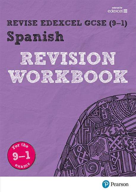 Book cover of Revise Edexcel GCSE (9-1) Spanish: Revision Workbook (PDF)