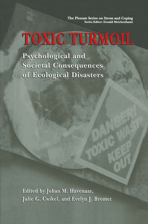 Book cover of Toxic Turmoil: Psychological and Societal Consequences of Ecological Disasters (2002) (Springer Series on Stress and Coping)