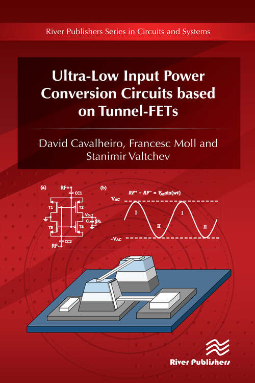 Book cover of Ultra-Low Input Power Conversion Circuits based on Tunnel-FETs