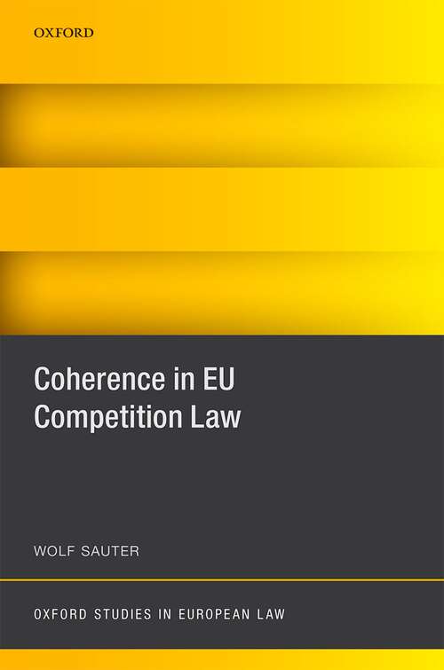 Book cover of Coherence in EU Competition Law (Oxford Studies in European Law)