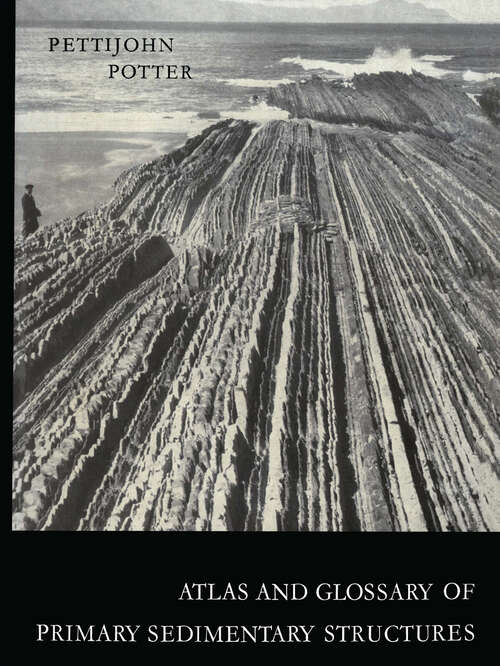 Book cover of Atlas and Glossary of Primary Sedimentary Structures (1964)