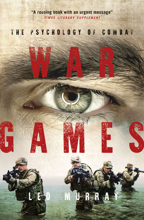 Book cover of War Games: The Psychology of Combat