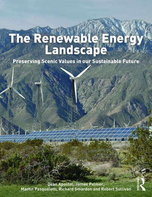 Book cover of The Renewable Energy Landscape: Preserving Scenic Values in our Sustainable Future