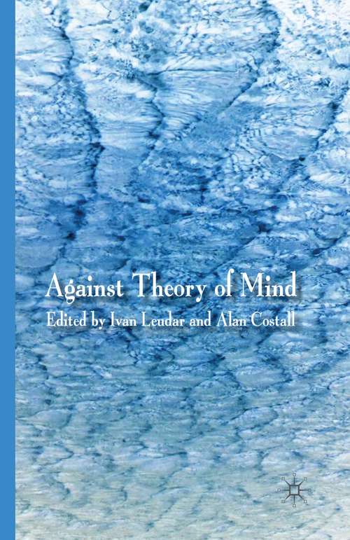 Book cover of Against Theory of Mind (2009)
