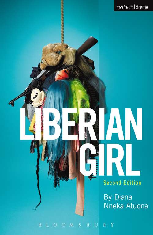 Book cover of Liberian Girl (Modern Plays)