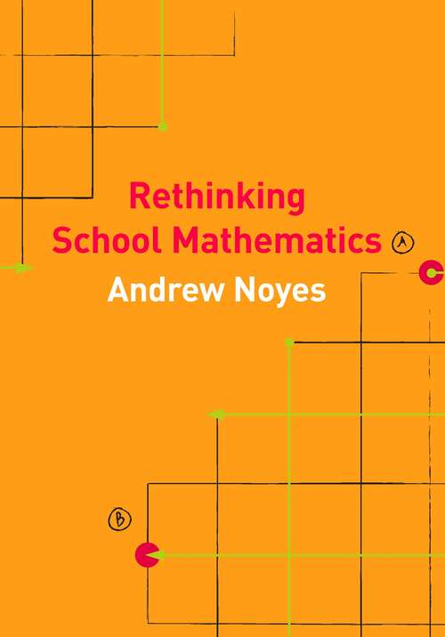 Book cover of Rethinking School Mathematics (PDF)