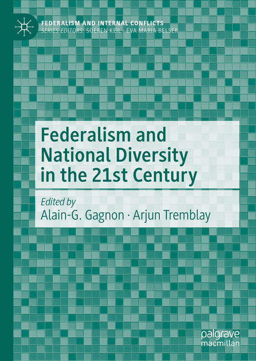 Book cover of Federalism and National Diversity in the 21st Century (1st ed. 2020) (Federalism and Internal Conflicts)