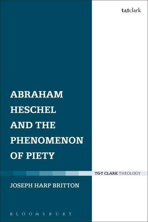 Book cover of Abraham Heschel and the Phenomenon of Piety