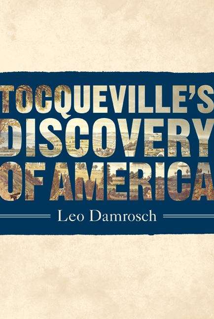 Book cover of Tocqueville's Discovery Of America(PDF)