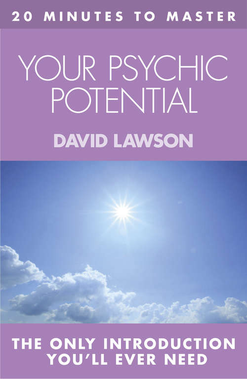 Book cover of 20 MINUTES TO MASTER … YOUR PSYCHIC POTENTIAL (ePub edition)