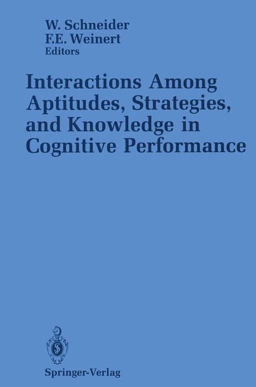 Book cover of Interactions Among Aptitudes, Strategies, and knowledge in Cognitive Performance (1990) (Research In Criminology Ser.)