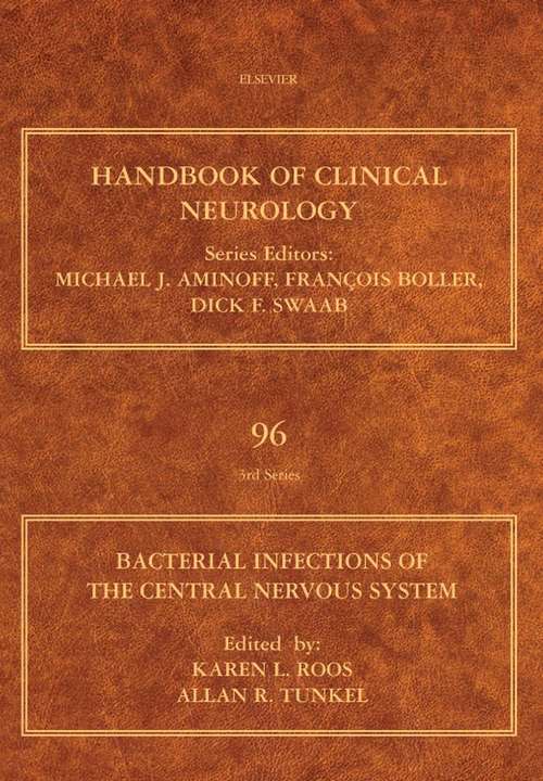 Book cover of Bacterial Infections of the Central Nervous System (ISSN: Volume 96)