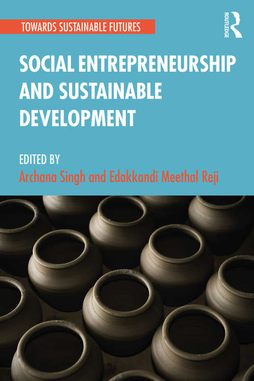 Book cover of Social Entrepreneurship and Sustainable Development (Towards Sustainable Futures)