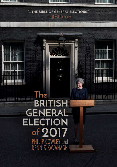 Book cover of The British General Election of 2017 (1st ed. 2018)