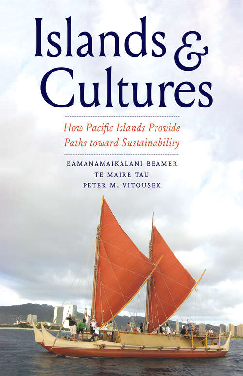 Book cover of Islands and Cultures: How Pacific Islands Provide Paths toward Sustainability