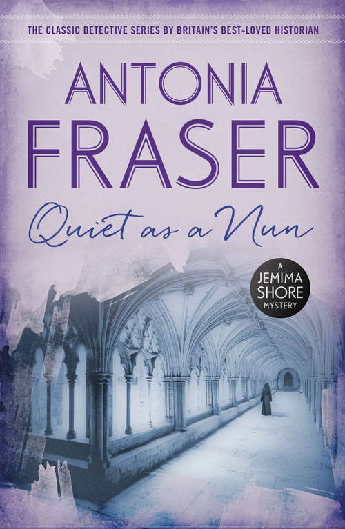 Book cover of Quiet as a Nun: A Jemima Shore Mystery (Jemima Shore)