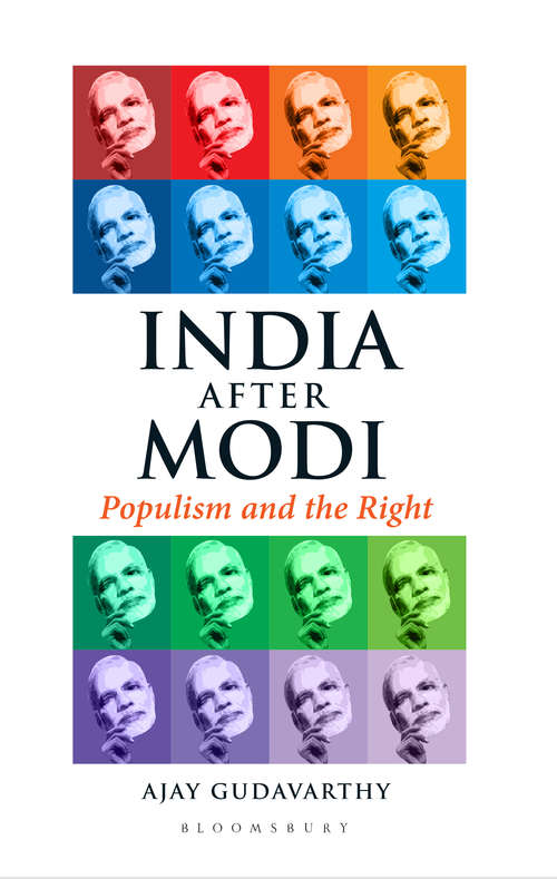 Book cover of India After Modi: Populism And The Right