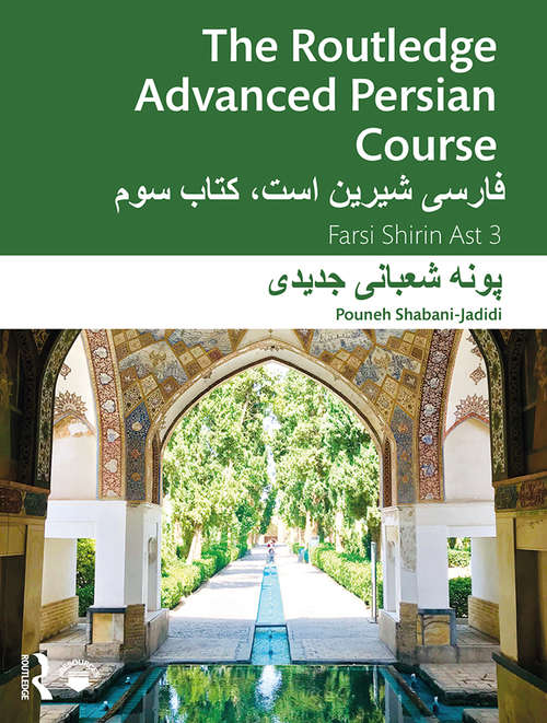 Book cover of The Routledge Advanced Persian Course: Farsi Shirin Ast 3