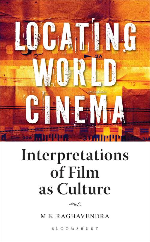 Book cover of Locating World Cinema: Interpretations of Film as Culture