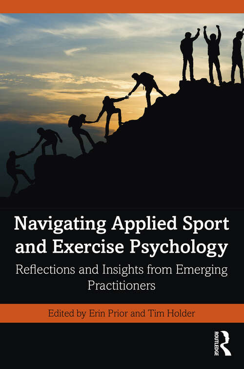 Book cover of Navigating Applied Sport and Exercise Psychology: Reflections and Insights from Emerging Practitioners