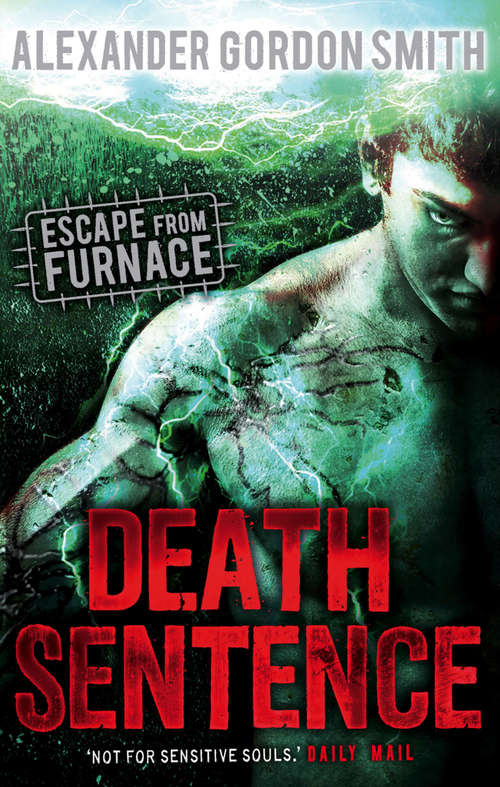 Book cover of Escape from Furnace 3: Death Sentence (Main) (Escape From Furnace Ser. #3)