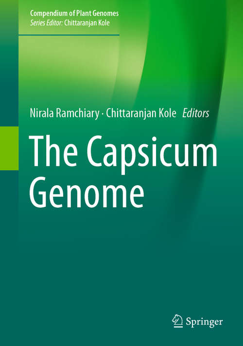 Book cover of The Capsicum Genome (1st ed. 2019) (Compendium of Plant Genomes)