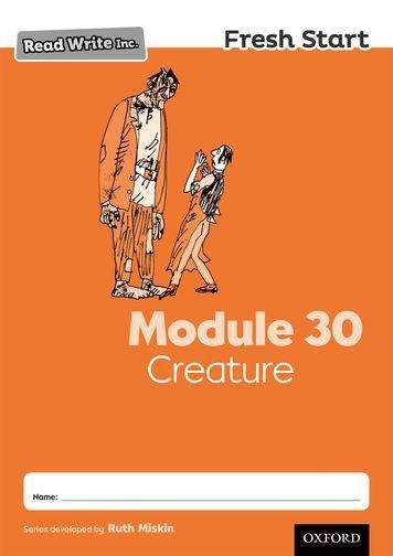 Book cover of Read Write Inc. Fresh Start Module 30 Creature (PDF)