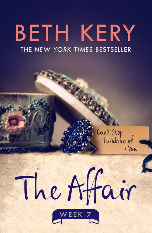 Book cover of The Affair: Week Seven (ebook) (The Affair #7)