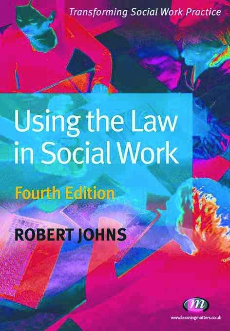 Book cover of Using the Law in Social Work (4th edition)
