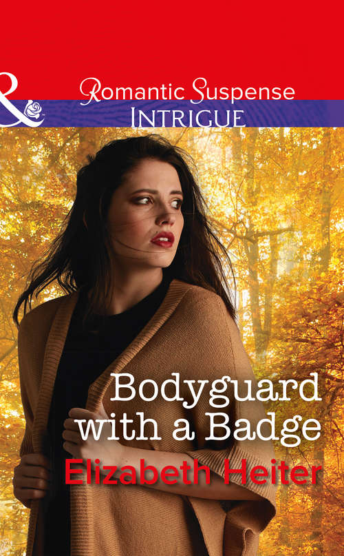 Book cover of Bodyguard With A Badge: Hot Zone The Warrior's Way Bodyguard With A Badge (ePub edition) (The Lawmen: Bullets and Brawn #1)