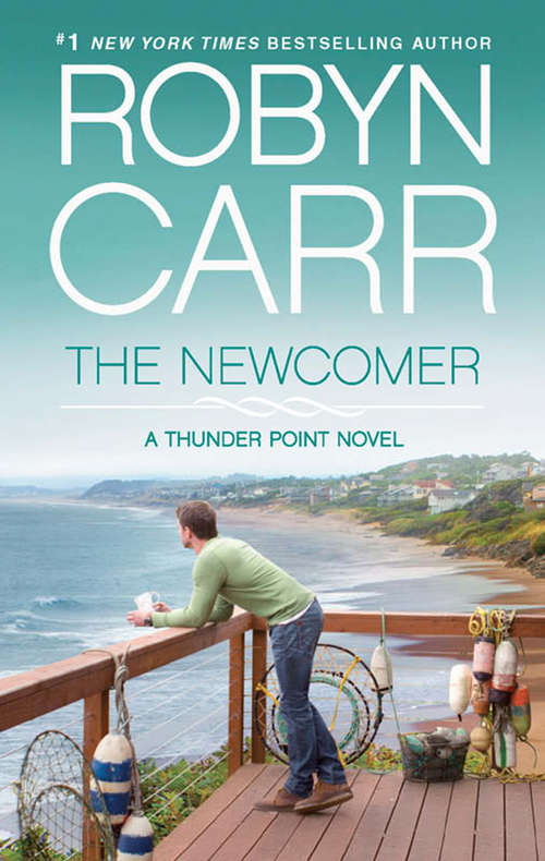 Book cover of The Newcomer (ePub First edition) (Thunder Point #2)