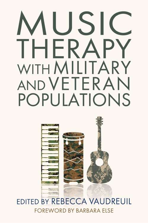 Book cover of Music Therapy with Military and Veteran Populations