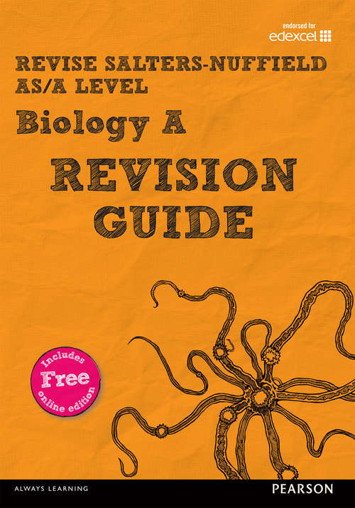 Book cover of Revise Salters Nuffield AS/A Level Biology Revision Guide: For the 2015 qualifications (REVISE Salters Nuffield Biology (SNAB) 2015)