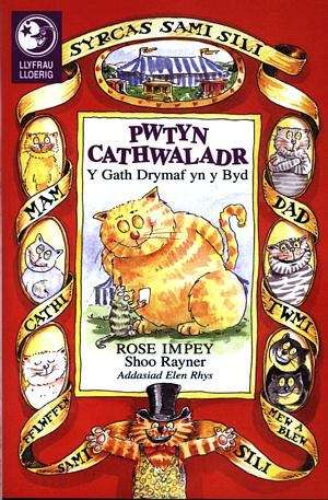 Book cover of Pwtyn Cathwaladr: Y Gath Drymaf yn y Byd (Llyfrau Lloerig)