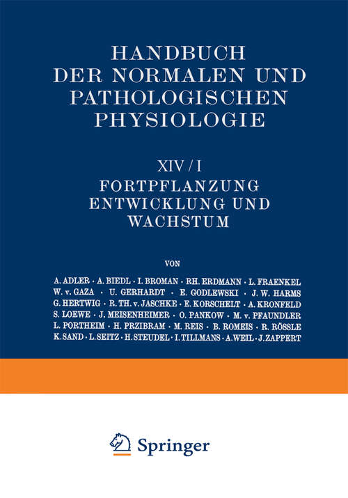 Book cover of Fortpflanzung; Entwicklung und Wachstum. 2 Teile. 1926/27 (1. Aufl. 1926) (Handbuch der normalen und pathologischen Physiologie)