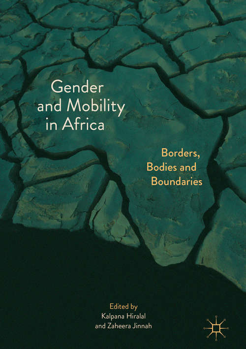 Book cover of Gender and Mobility in Africa Borders, Bodies and Boundaries