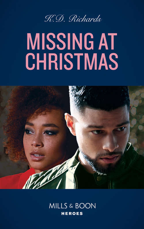 Book cover of Missing At Christmas: Missing At Christmas (west Investigations) / Colton 911: Temptation Undercover (colton 911: Chicago) (ePub edition) (West Investigations #2)
