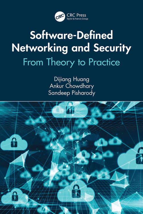Book cover of Software-Defined Networking and Security: From Theory to Practice (Data-Enabled Engineering)