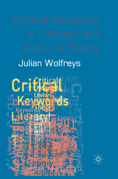 Book cover of Critical Keywords in Literary and Cultural Theory (1st ed. 2003)