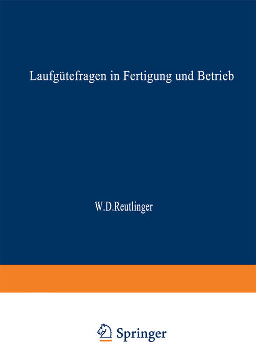 Book cover of Laufgütefragen in Fertigung und Betrieb (1961)